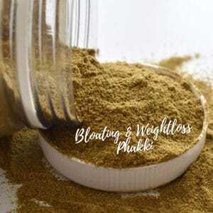 Bloating & Weight Loss Digestive Phakki